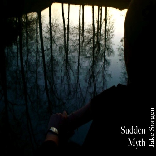 Album Review: Sudden Myth by Jake Sorgen