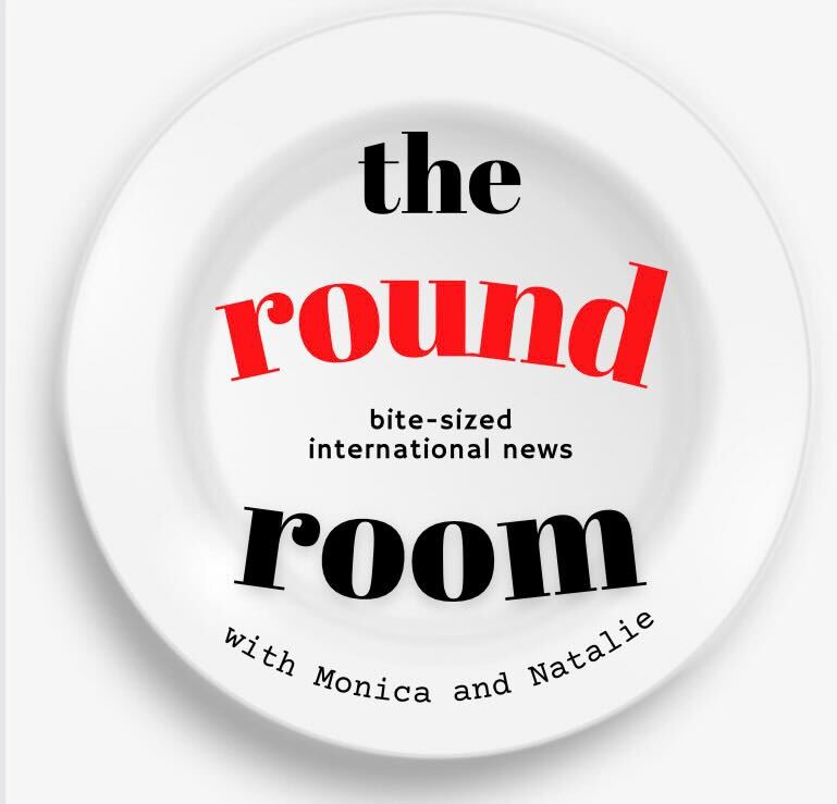 Emerson students can listen in to The Round Room podcast to be informed about international news by their peers, Monica Rivera Sosa and Natalie Vasileff.